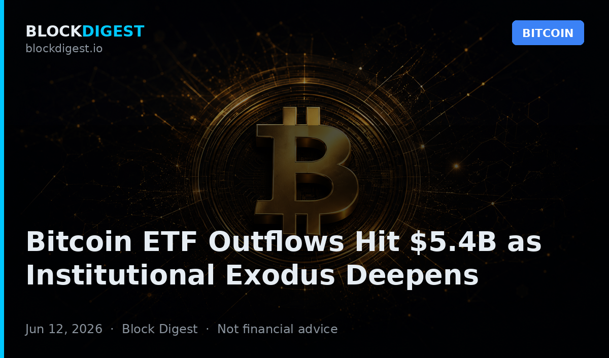 Bitcoin ETF Outflows Hit $5.4B as Institutional Exodus Deepens