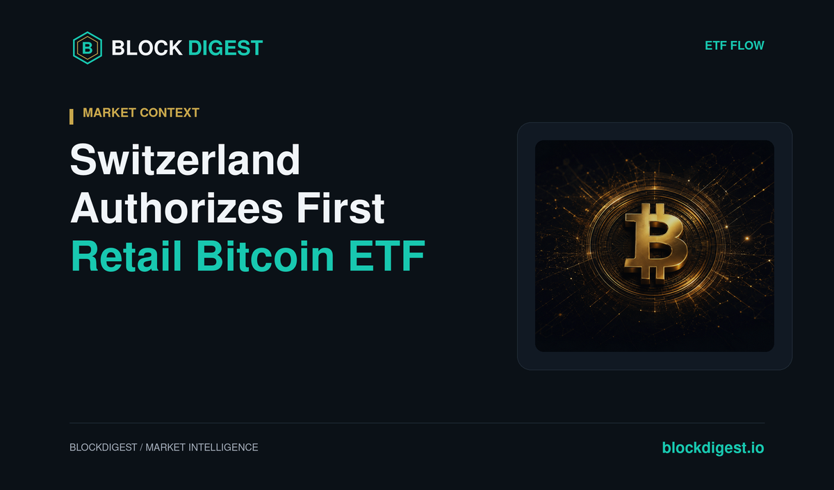 Switzerland Authorizes First Retail Bitcoin ETF