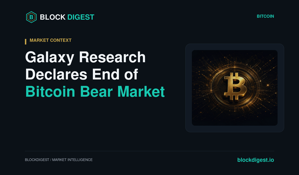 Galaxy Research Declares End of Bitcoin Bear Market