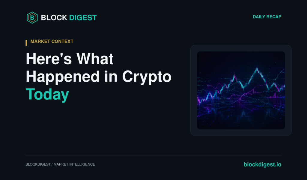 Here's What Happened in Crypto Today